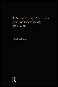 【预售】A Profile of the Community College Professorate, 1975-2000
