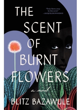 预订 The Scent of Burnt Flowers 烧花的香味: 9780593496237