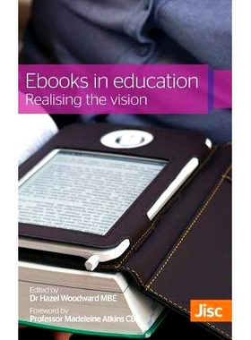 预订 Ebooks in Education: Realising the Vision 电子书教育：实现愿景: 9781909188372