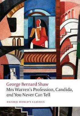 现货 Mrs Warren’s Profession, Candida, and You Never Can Tell 9780198803836
