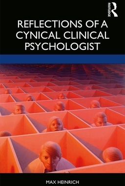 【预订】Reflections of a Cynical Clinical Psychologist