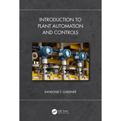 预订 Introduction to Plant Automation and Controls 工厂自动化与控制导论 9780367560928