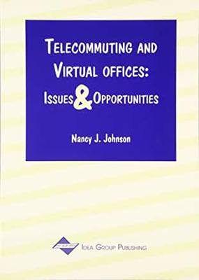 【预订】Telecommuting and Virtual Offices: Issues and Opportunities