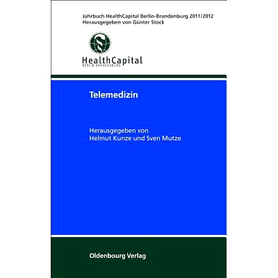 预订 Telemedizin: Jahrbuch HealthCapital Berlin-Brandenburg 2011/2012: 9783486712803
