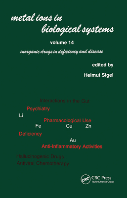 【预订】Metal Ions in Biological Systems: Volume 14: Inorganic Drugs in Deficiency and Disease