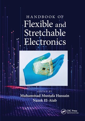 【预订】Handbook of Flexible and Stretchable Electronics 9781032337692