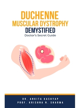 预订 Duchenne Muscular Dystrophy Demystified: Doctor's Secret Guide