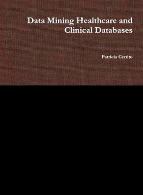 预订 Data Mining Healthcare and Clinical Databases: 9780557565764