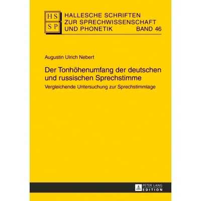 预订 Der Tonhöhenumfang der deutschen und russischen Sprechstimme: Vergleichende Untersuchung zur Sprechstimmlage: 9783