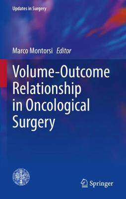 【预订】Volume-Outcome Relationship in Oncological Surgery 9783030518059