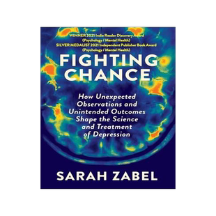 [预订]Fighting Chance: How Unexpected Observations and Unintended Outcomes Shape the Science and Treatment 9781735845401