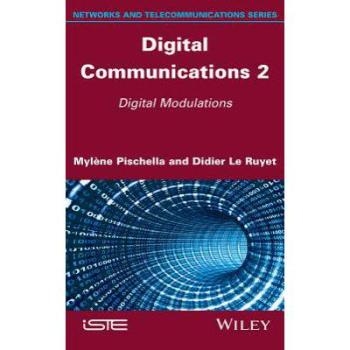 预订 Digital Communications 2: Digital Modulations 数字通讯 2：数字调制: 9781848218468