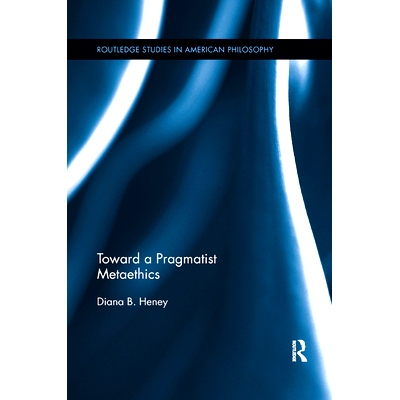 预订 Toward a Pragmatist Metaethics: 9780367876708