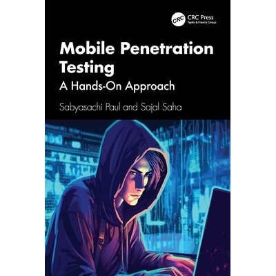 预订 Mobile Penetration Testing A Hands-On Approach 移动渗透测试:实践方法 9781032585178