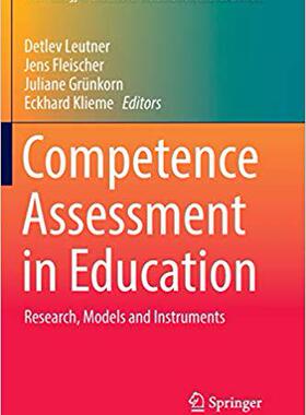【预售】Competence Assessment in Education: Research, Models and Instruments