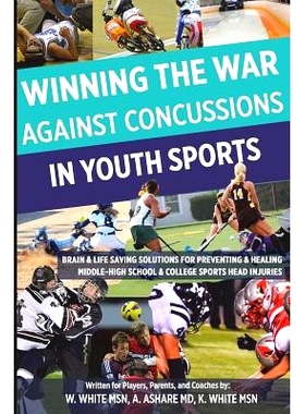 预订 Winning The War Against Concussions In Youth Sports: Brain & Life Saving Solutions For Preventing & Healing Middle-