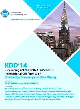 预订 KDD 14 Vol 1 20th ACM SIGKDD Conference on Knowledge Discovery and Data Mining: 9781450332705