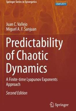 【预订】Predictability of Chaotic Dynamics: A Finite-Time Lyapunov Exponents Approach