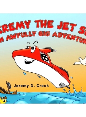 预订 Jeremy the Jet Ski - An Awfully Big Adventure: 9781035868278