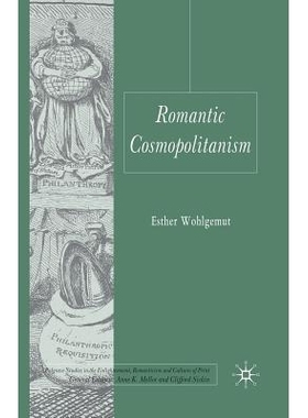 预订 Romantic Cosmopolitanism: 9781349312474