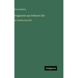 预订 Fragmente aus früherer Zeit: in Großdruckschrift: 9783566036744