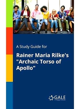 预订 A Study Guide for Rainer Maria Rilke’s 