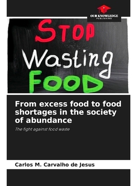 预订 From excess food to food shortages in the society of abundance: 9786207923311