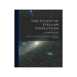 [预订]The Study of Stellar Evolution: An Account of Some Recent Methods of Astrophysical Research 9781017646573