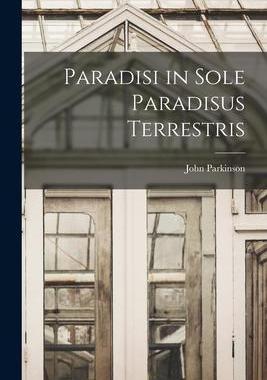 [预订]Paradisi in Sole Paradisus Terrestris 9781015554856
