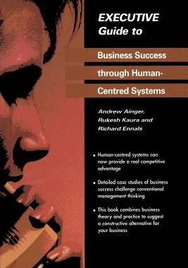 预订 Executive Guide to Business Success through Human-Centred Systems