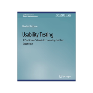 预订 Usability Testing: A Practitioner’s Guide to Evaluating the User Experience