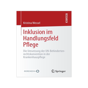 预订 Inklusion Im Handlungsfeld Pflege: Die Umsetzung Der Un-Behindertenrechtskonvention in Der Krankenhauspflege