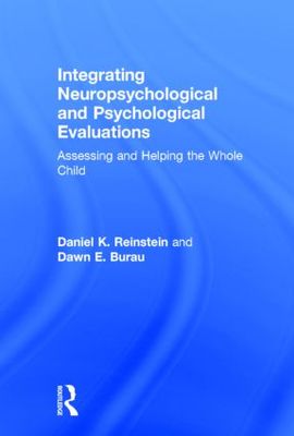 【预订】Integrating Neuropsychological and Psychological Evaluations