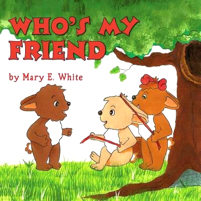预订 Who’s my friend: 9780615809274