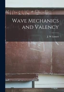 [预订]Wave Mechanics and Valency 9781013361760