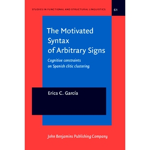 Clustering Motivated Arbitrary 预订 Cognitive Clitic 任意符号 Spanish Syntax Constraints 理据性句法 Signs The