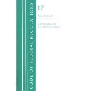 Code Revised Title and Exchanges Commodity 239 联邦 2021 Federal 200 Regulations April Securities 预订