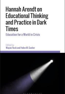 【预订】Hannah Arendt on Educational Thinking and Practice in Dark Times