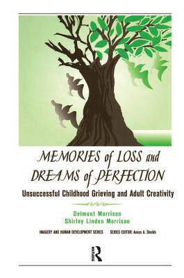 【预订】Memories of Loss and Dreams of Perfection