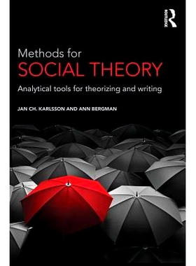 预订 Methods for Social Theory: Analytical tools for theorizing and writing 社会理论的方法：理论化与写作的分析工具: 9781