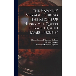 The Henry Reigns Voyages Issue James Viii Elizabeth During And Hawkins’ 预订 9781016183383 Queen