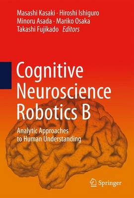 【预订】Cognitive Neuroscience Robotics B