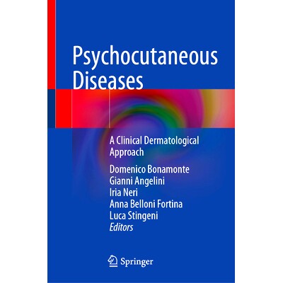 预订 Psychocutaneous Diseases: A Clinical Dermatological Approach 精神皮肤疾病：临床皮肤病学方法: 9783031702952