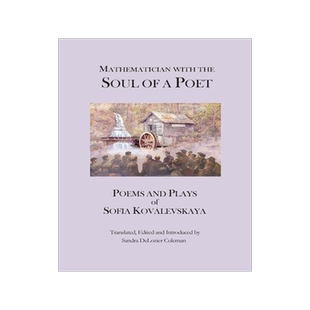 [预订]Mathematician with the Soul of a Poet: Poems and Plays of Sofia Kovalevskaya 9798985029819