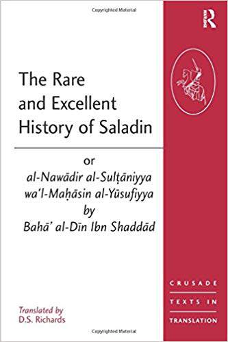 【预售】The Rare and Excellent History of Saladin or al-Nawadir al-Sultaniyya wa’l-Mahasin al-Yusufiyya by Baha’ a...