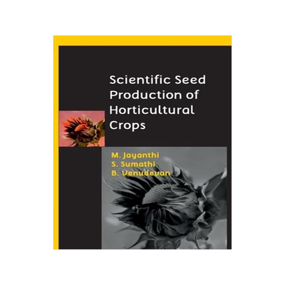 [预订]Scientific Seed Production of Horticultural Crops 9788119254774