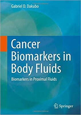 【预售】Cancer Biomarkers in Body Fluids
