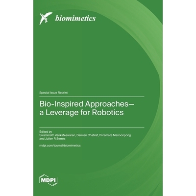 预订 Bio-Inspired Approaches-a Leverage for Robotics 仿生方法——机器人技术的杠杆: 9783725845460