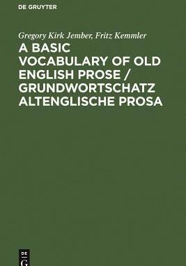 [预订]A Basic Vocabulary of Old English Prose / Grundwortschatz altenglische Prosa 9783484400870