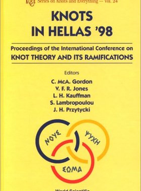 【预订】Knots in Hellas ’98 - Proceedings of the International Conference on Knot Theory and Its Ramifications